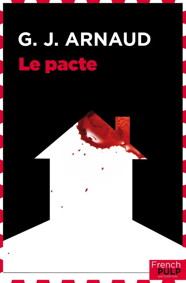 Le pacte - G.-J. Arnaud - French Pulp éditions