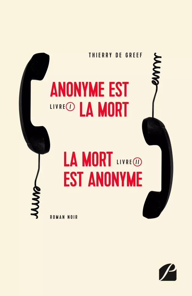 Anonyme est la mort - La mort est anonyme -  Thierry De Greef - Editions du Panthéon