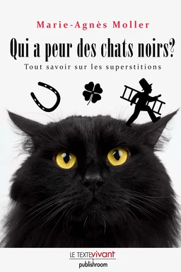 Qui a peur des chats noirs ?