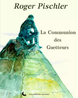 La communion des guetteurs