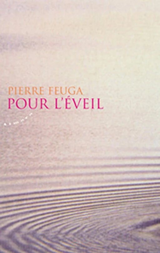 Pour l'éveil - Pierre Feuga - Dervy