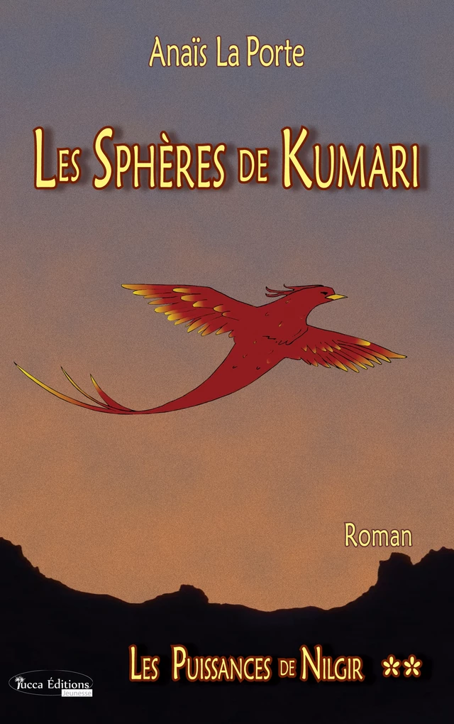 Les Sphères de Kumari - Anaïs La Porte - Yucca Editions