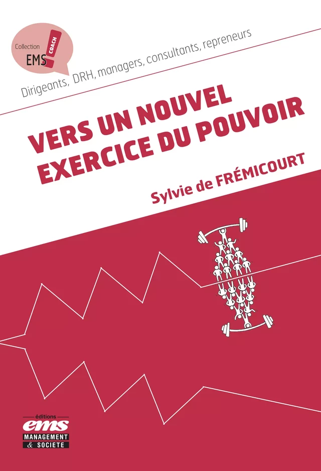 Vers un nouvel exercice du pouvoir - Sylvie De Frémicourt - Éditions EMS