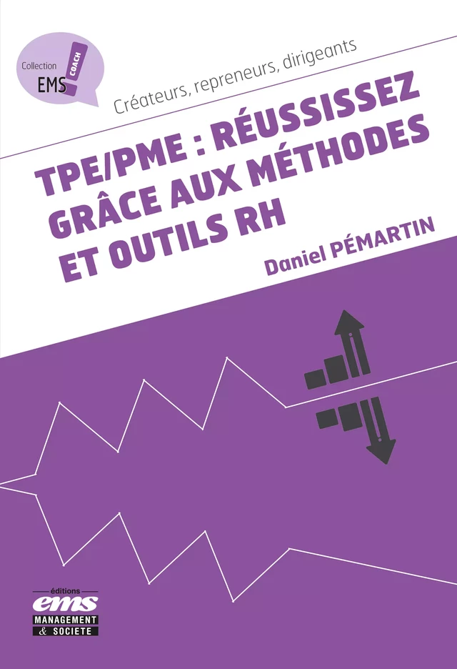 TPE/PME : réussissez grâce aux méthodes et outils RH - Daniel Pémartin - Éditions EMS