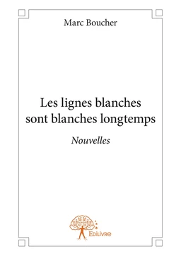 Les lignes blanches sont blanches longtemps