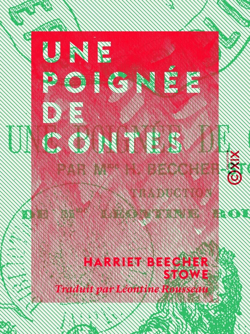 Une poignée de contes - Harriet Beecher Stowe - Collection XIX