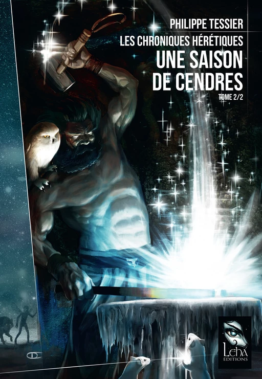 Une Saison de Cendres - Philippe Tessier - Éditions Leha