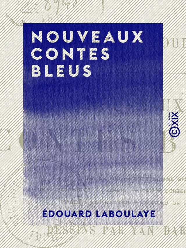 Nouveaux Contes bleus - Édouard Laboulaye - Collection XIX