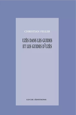 Uzès dans les guides et les guides d'Uzès