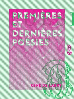 Premières et dernières poésies