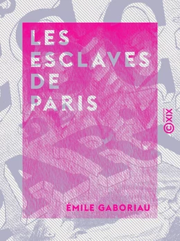 Les Esclaves de Paris