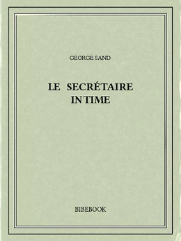 Le secrétaire intime