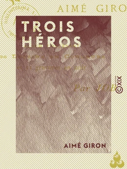 Trois Héros