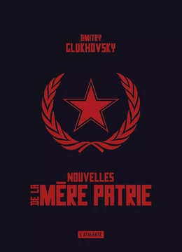 Nouvelles de la mère patrie