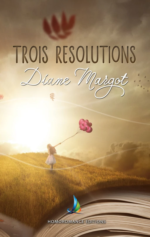 Trois résolutions | Roman lesbien, livre lesbien - Diane Margot - Homoromance Éditions