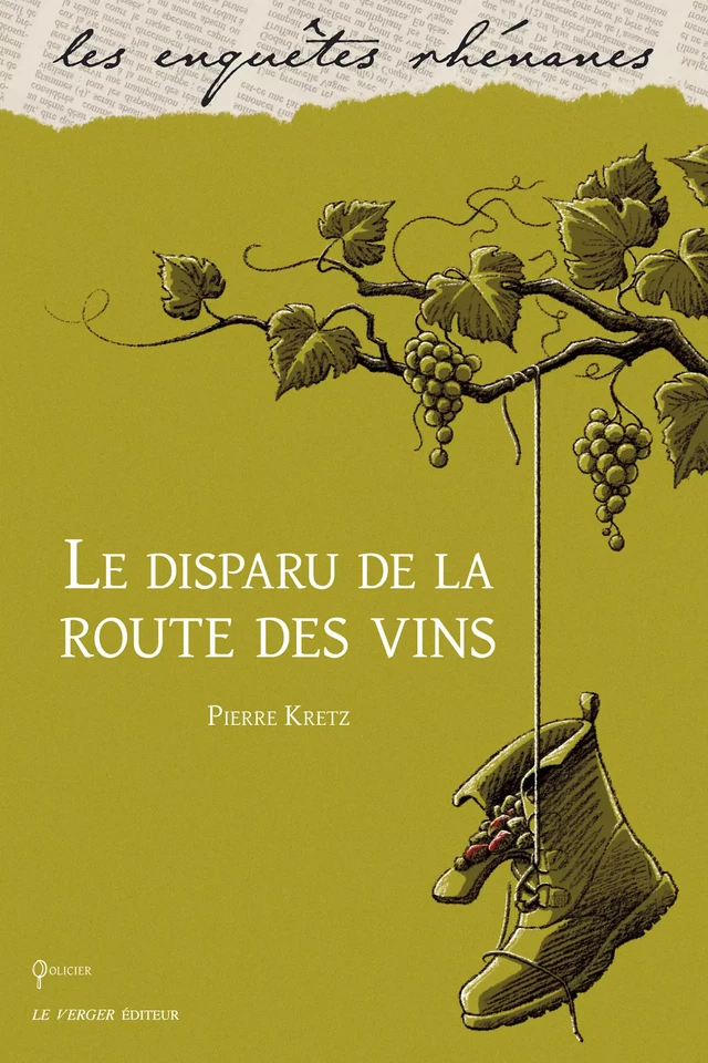 Le disparu de la route des vins - Pierre Kretz - Le Verger éditeur