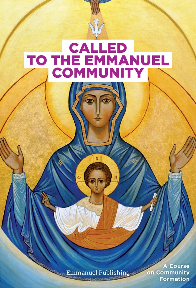 Called to the Emmanuel Community - Jean-Luc Moens - Éditions de l'Emmanuel