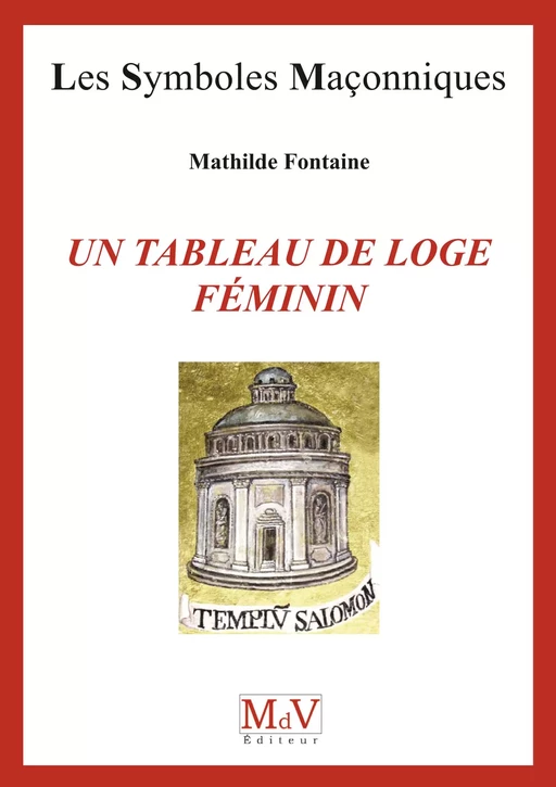 N.68 Un tableau de loge féminin - Mathilde Fontaine - MdV éditeur