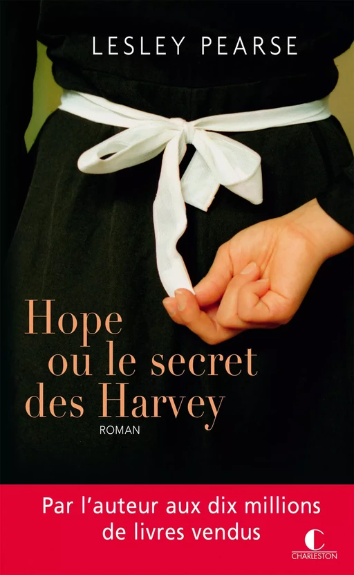 Hope ou le secret des Harvey - Lesley Pearce - Éditions Charleston