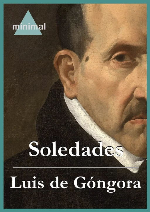 Soledades - Luis de Góngora - Editorial Minimal