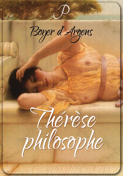 Thérèse philosophe - Boyer d'Argens - Les éditions Pulsio