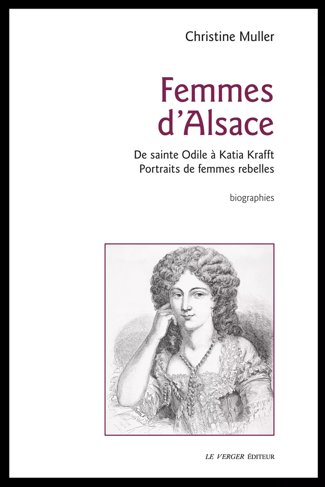 Femmes d'Alsace - Christine Muller - Le Verger éditeur