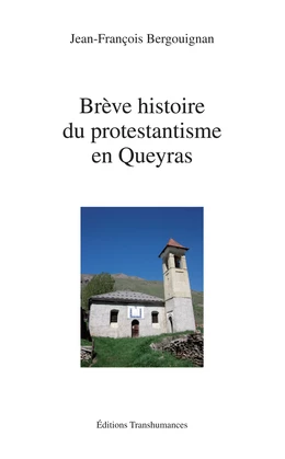 Brève histoire du protestantisme en Queyras