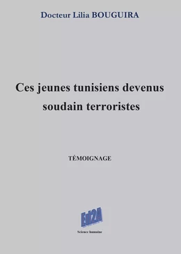 Ces jeunes tunisiens devenus soudain terroristes