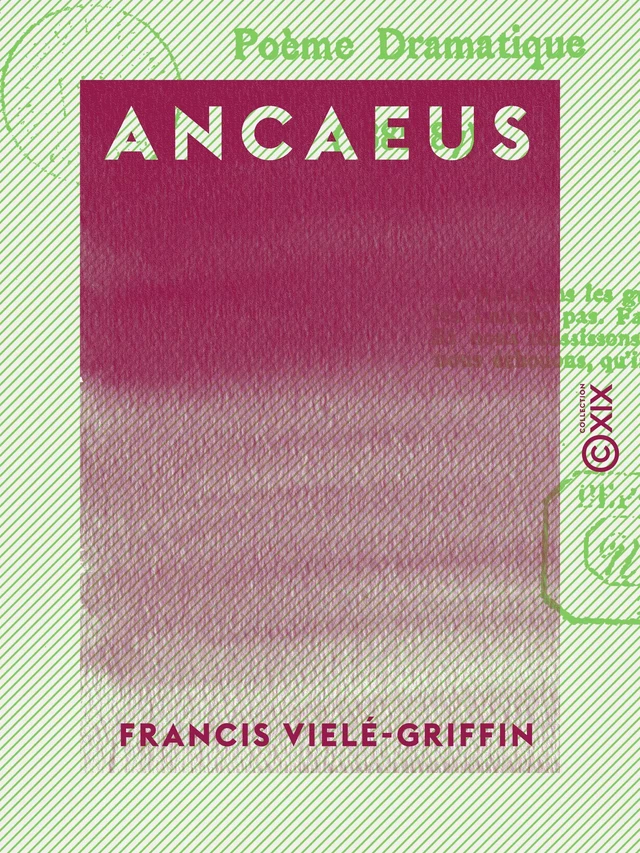 Ancaeus - Poème dramatique - Francis Vielé-Griffin - Collection XIX