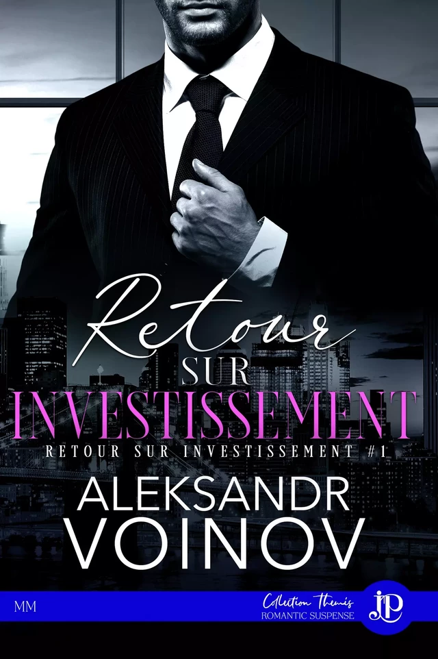 Retour sur investissement - Aleksandr Voinov - Juno Publishing