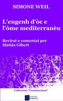 L'engenh d'òc e l'òme mediterranèu