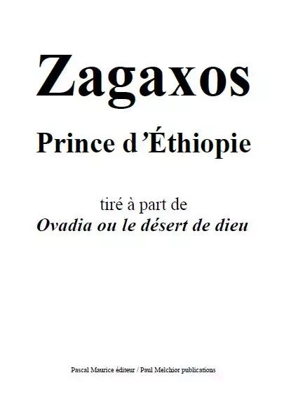 Zagaxos - Frère Ermite - Pascal Maurice éditeur