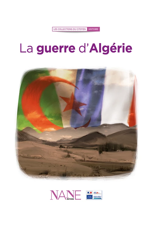 La guerre d'Algérie - Maurice BENASSAYAG - NANE Editions