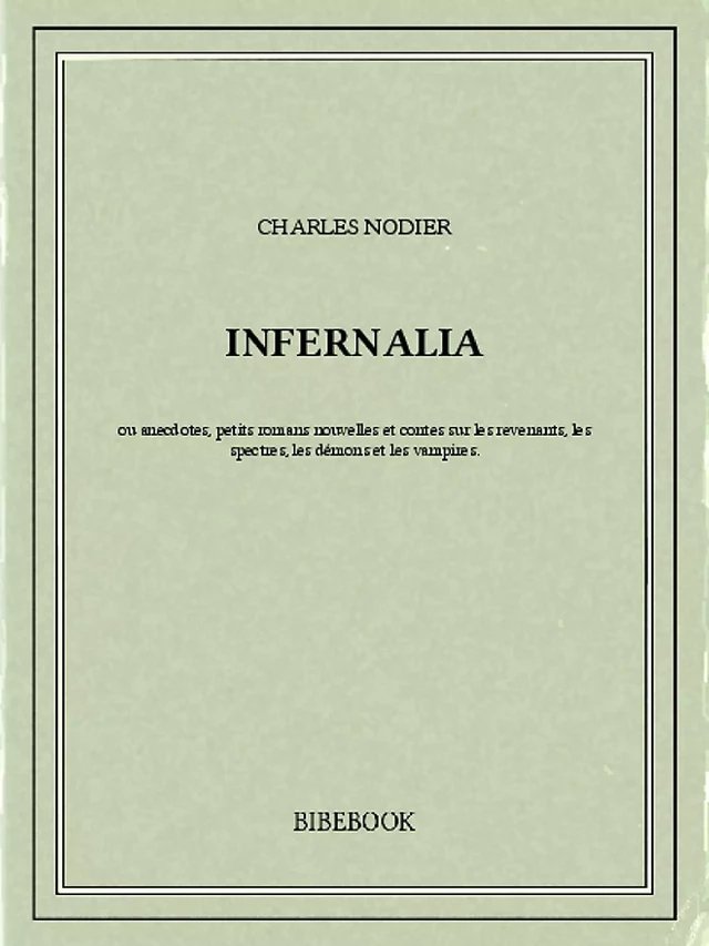 Infernalia - Charles Nodier - Bibebook