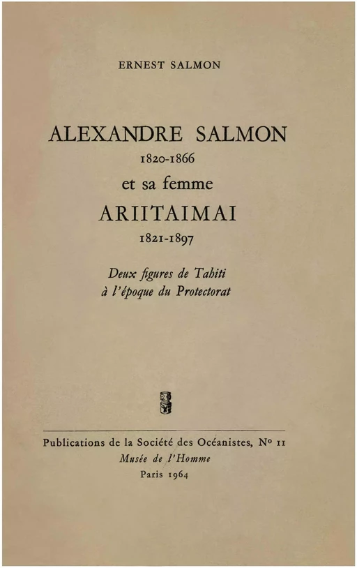 Alexandre Salmon (1820-1866) et sa femme Ariitaimai (1821-1897) - Ernest Salmon - Société des Océanistes