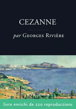 Cézanne, le peintre solitaire