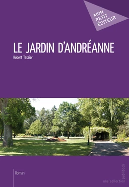 Le jardin d'Andréanne