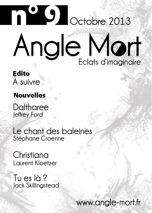 Angle Mort numéro 9 - Jeffrey Ford, Laurent Kloetzer, Stéphane Croenne, Jack Skillingstead - Angle Mort