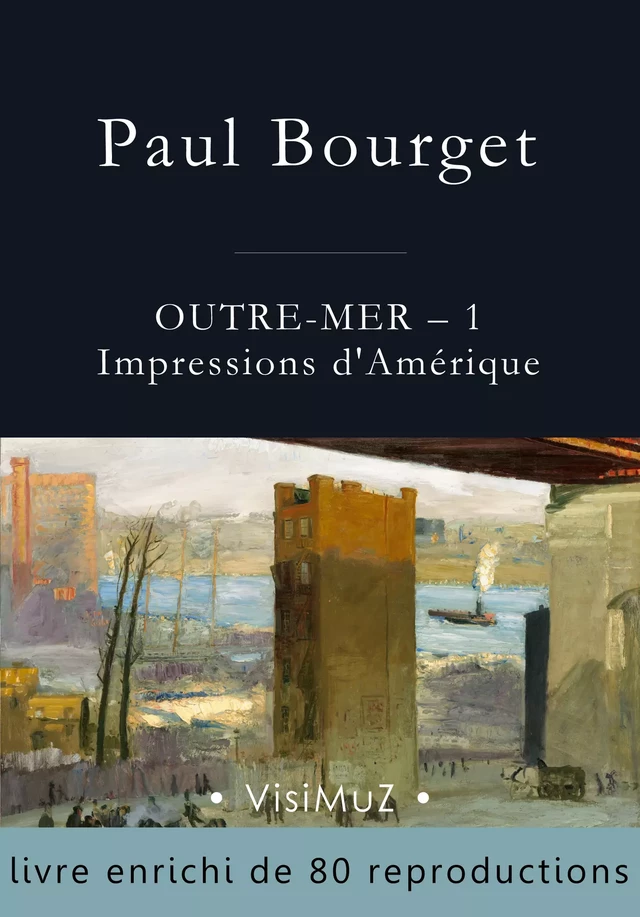 Outre-Mer, 1. - Paul Bourget - VisiMuZ Editions