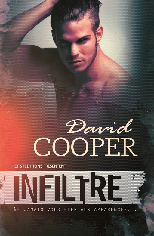 Infiltré - David Cooper,  Homoromance - STEDITIONS