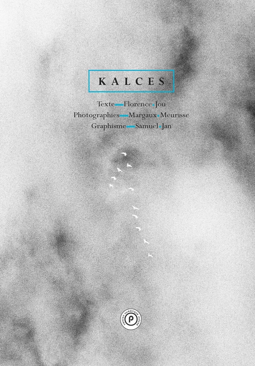 Kalces - Florence Jou, Samuel Jan - publie.net