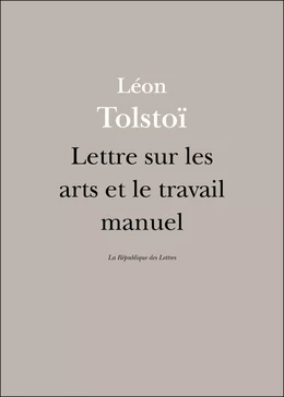 Lettre sur les arts et le travail manuel