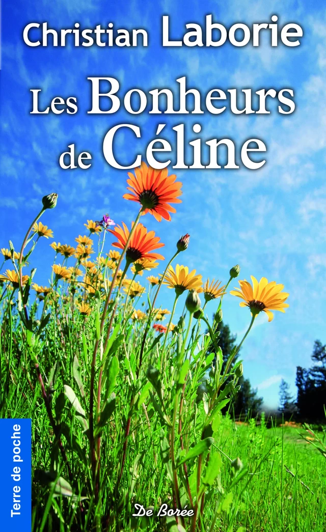 Les Bonheurs de Céline - Christian Laborie - De Borée