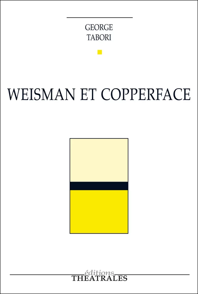 Weisman et Copperface - George Tabori - éditions Théâtrales