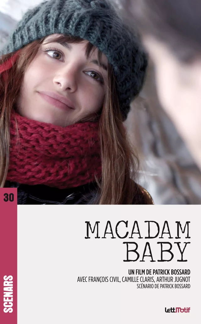 Macadam Baby (scénario du film) - Patrick Bossard - LettMotif