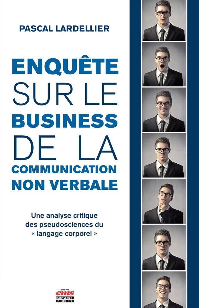 Enquête sur le business de la communication non verbale - Pascal Lardellier - Éditions EMS