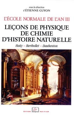 L’École normale de l’an III. Vol. 3, Leçons de physique, de chimie, d’histoire naturelle