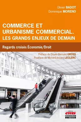 Commerce et urbanisme commercial. Les grands enjeux de demain