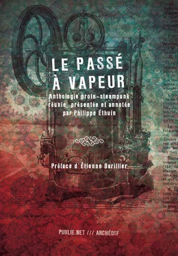 Le passé à vapeur