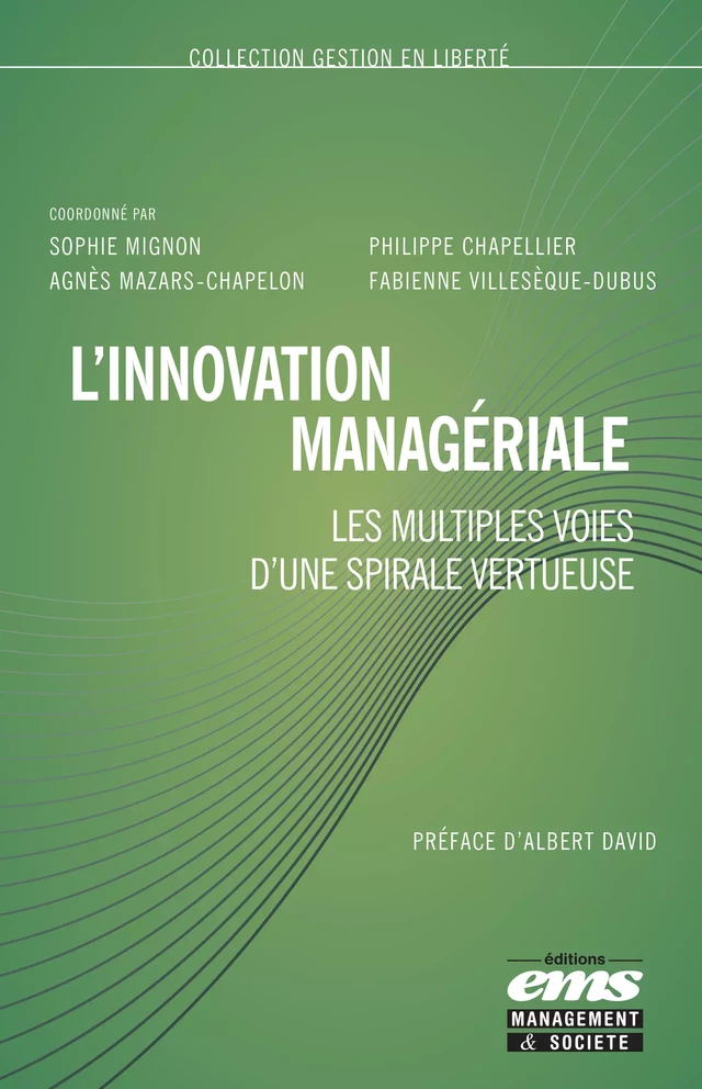 L'innovation managériale - Sophie MIGNON, Philippe Chapellier, Agnès Mazars-Chapelon, Fabienne Villesèque-Dubus - Éditions EMS